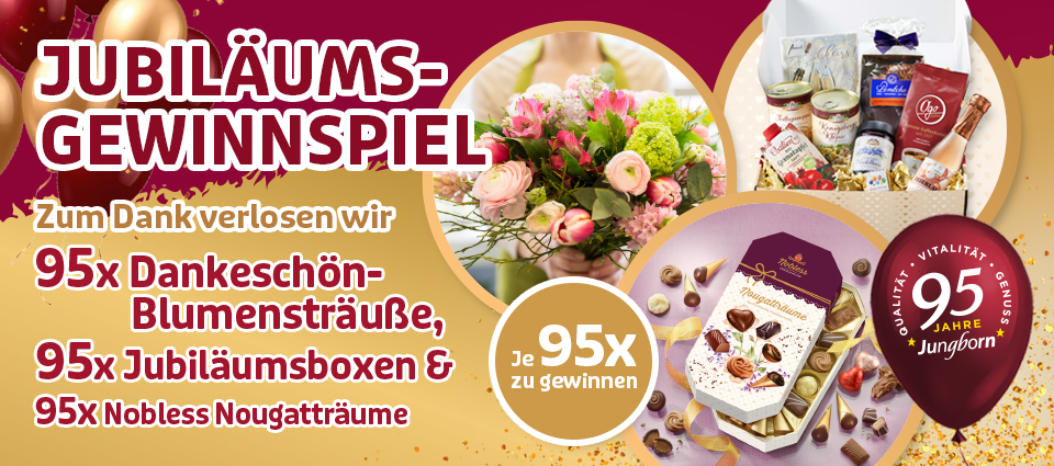 Jubiläumsgewinnspiel mit Blumen, Pralinen und Geschenkboxen