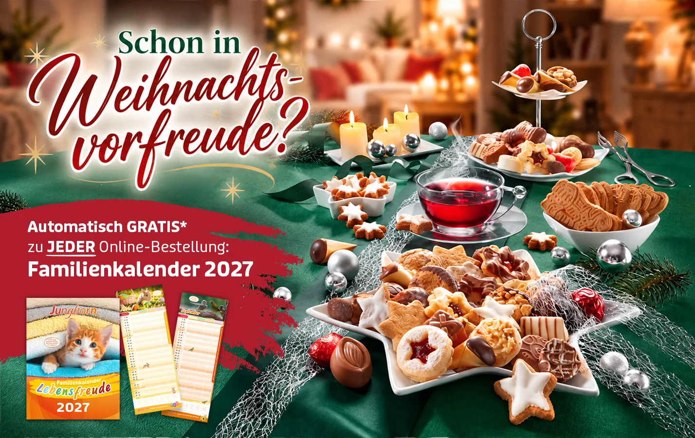 Weihnachtliche Kaffeetafel mit Gebäck, Tee und gratis Familienkalender 2027