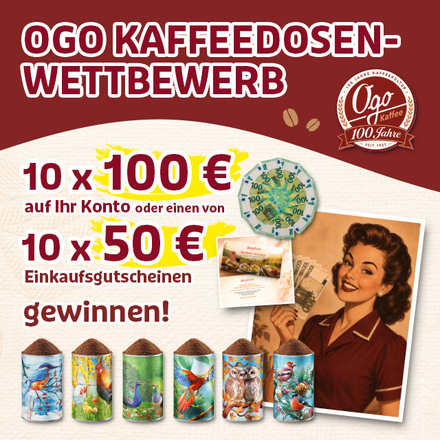 Ogo Kaffeedosen-Wettbewerb mit sechs Motivdosen und Geldpreisen
